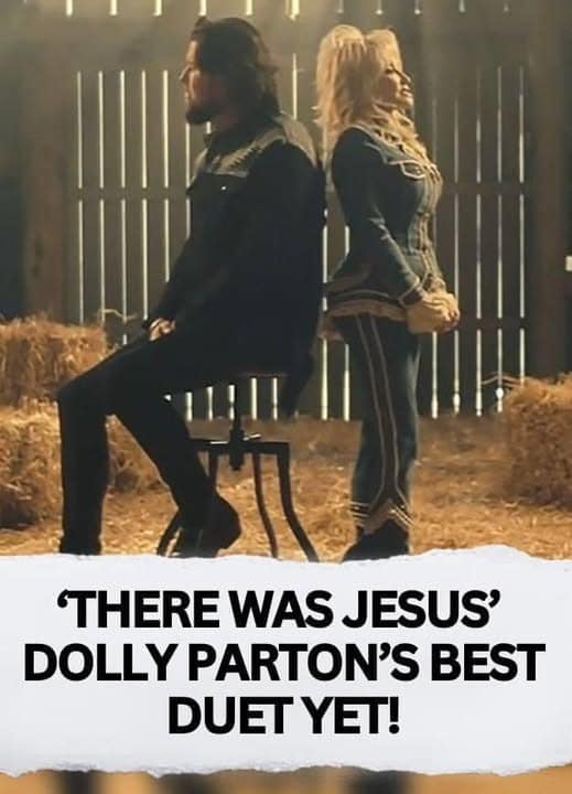 Dolly Parton’s Greatest Duet: “There Was Jesus”