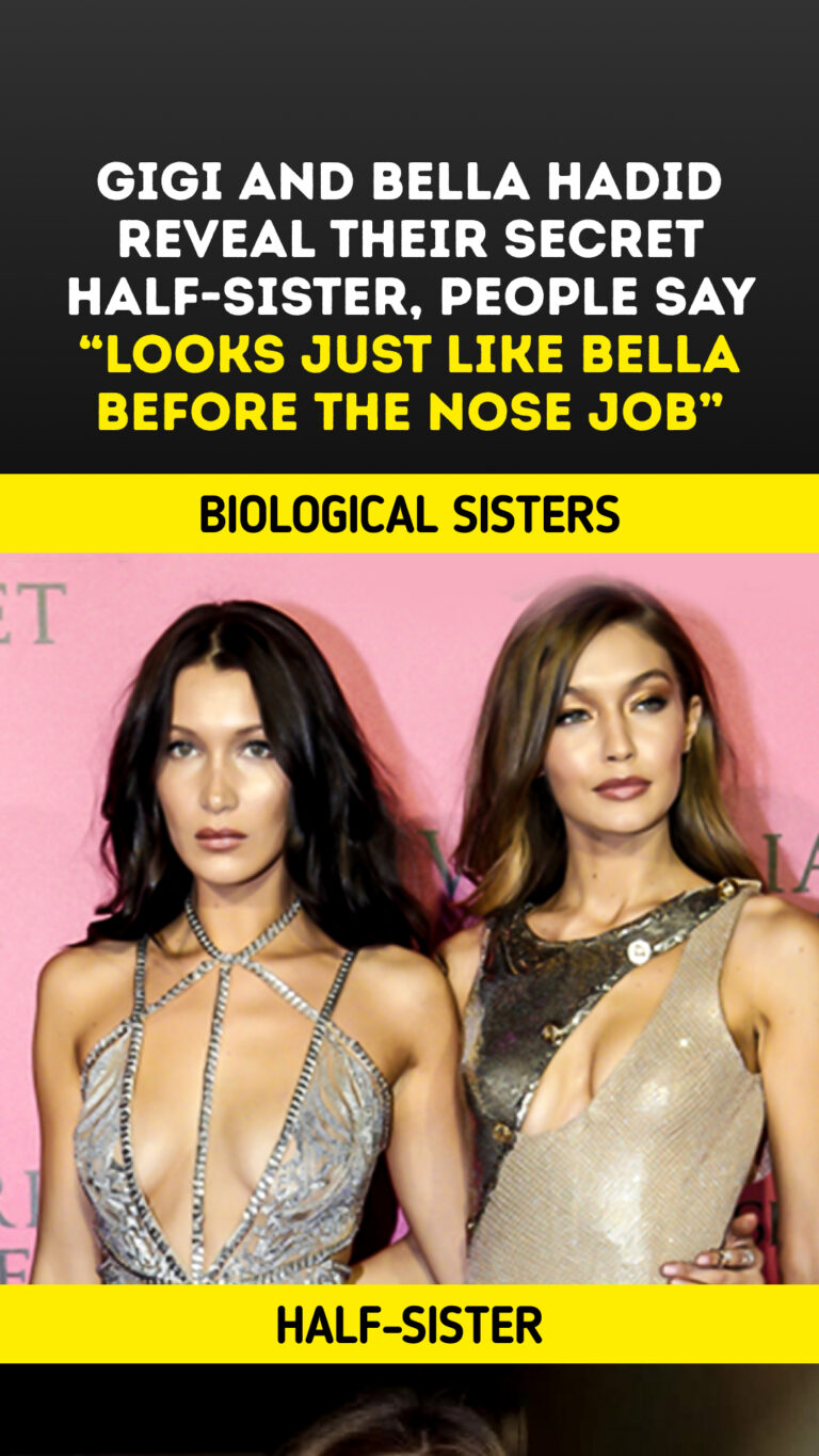 Gigi and Bella Hadid Reveal Their Secret Half-Sister, People Say “Looks Just Like Bella Before the Nose Job”